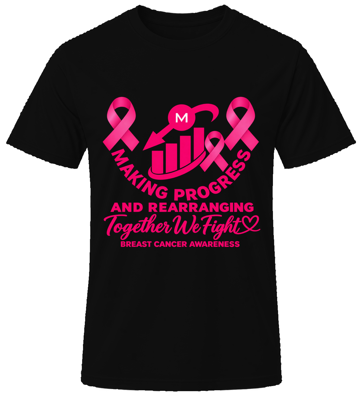 Making Progress and Rearranging Breast Cancer Awareness T-Shirt