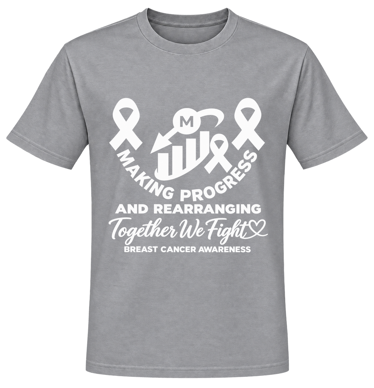Making Progress and Rearranging Breast Cancer Awareness T-Shirt