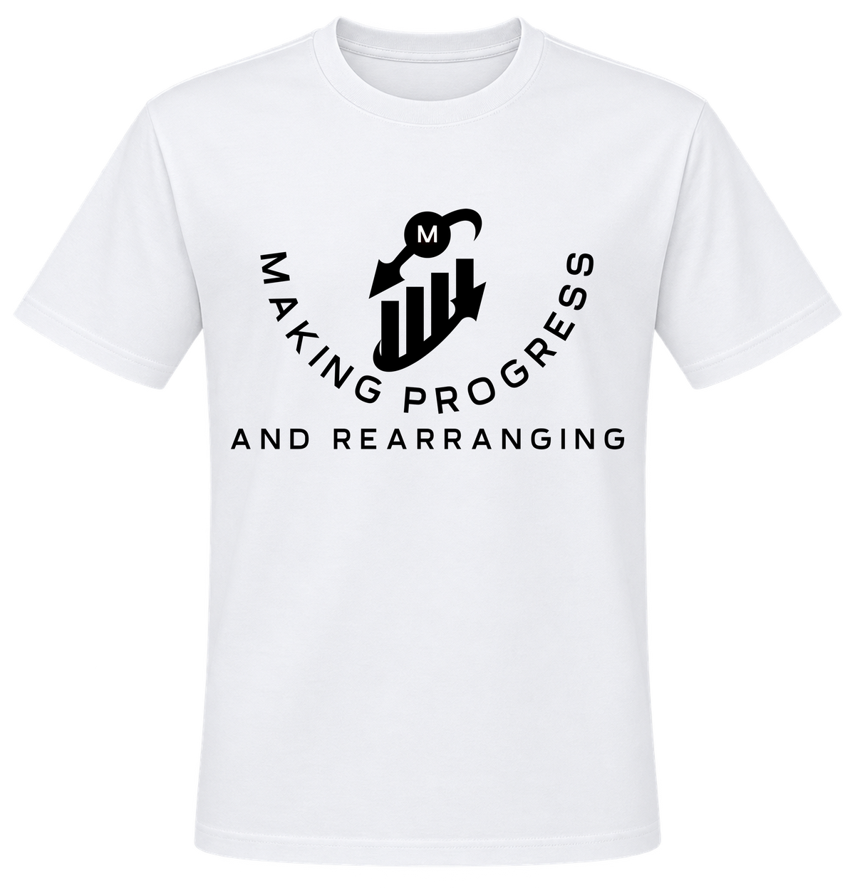 Making Progress & Rearranging T-Shirt – Bar Graph Logo (Black & White) | Multiple Colors