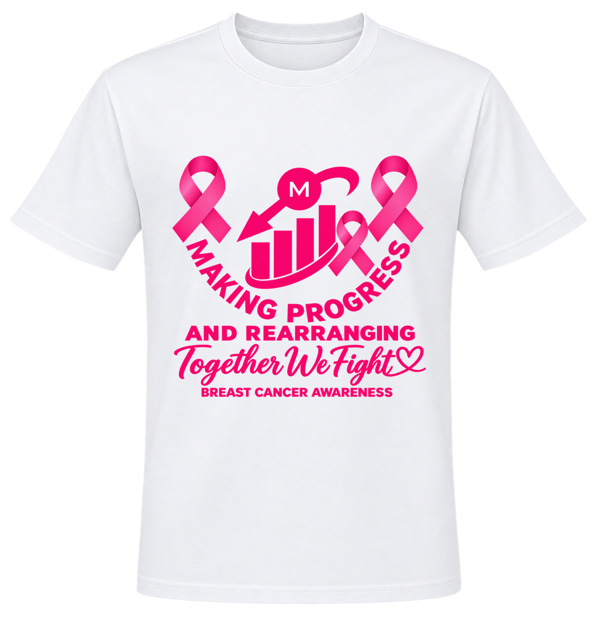 Making Progress and Rearranging Breast Cancer Awareness T-Shirt